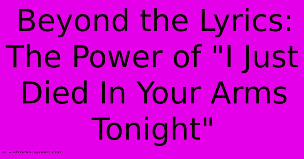 Beyond The Lyrics: The Power Of 