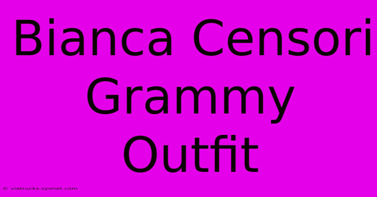 Bianca Censori Grammy Outfit