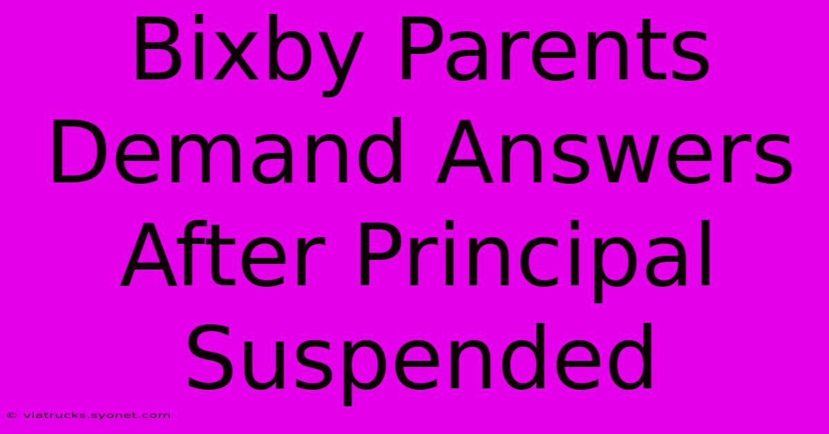 Bixby Parents Demand Answers After Principal Suspended