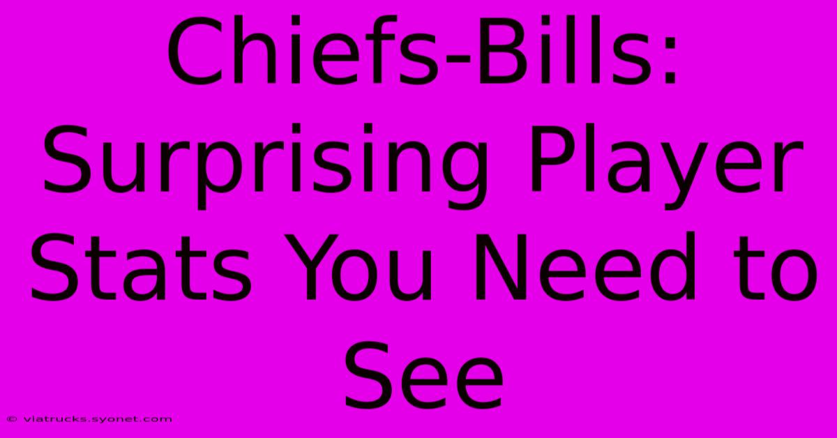 Chiefs-Bills:  Surprising Player Stats You Need To See