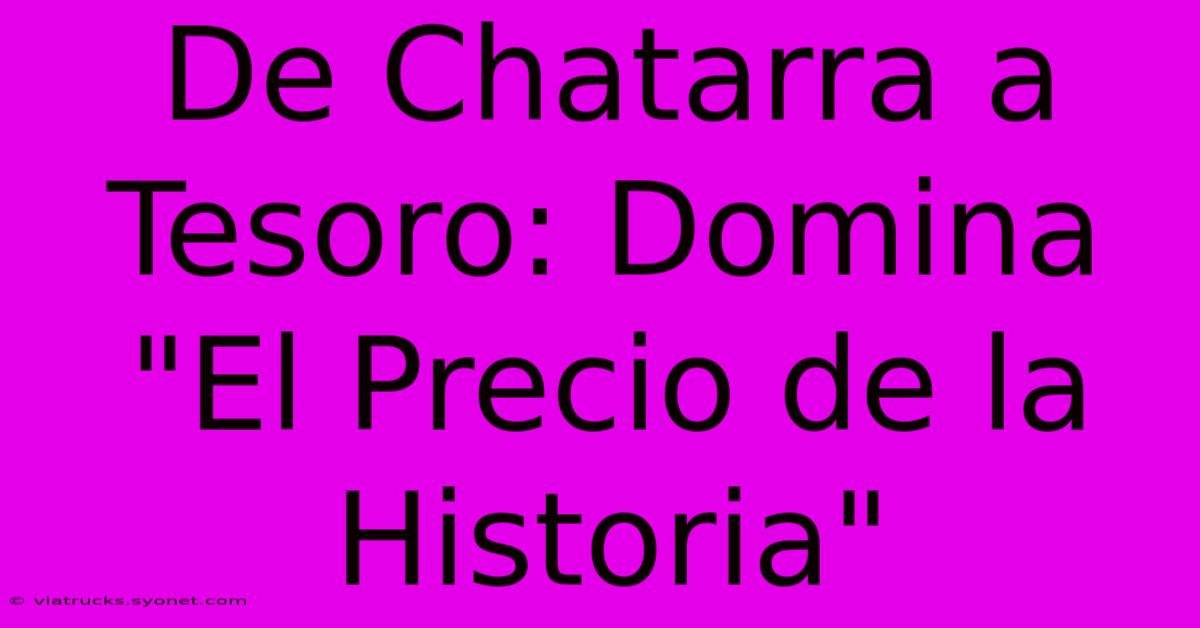 De Chatarra A Tesoro: Domina 