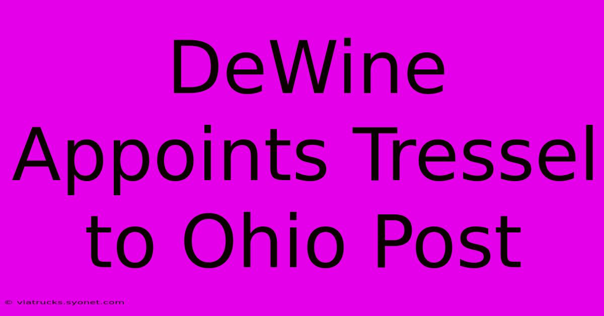 DeWine Appoints Tressel To Ohio Post