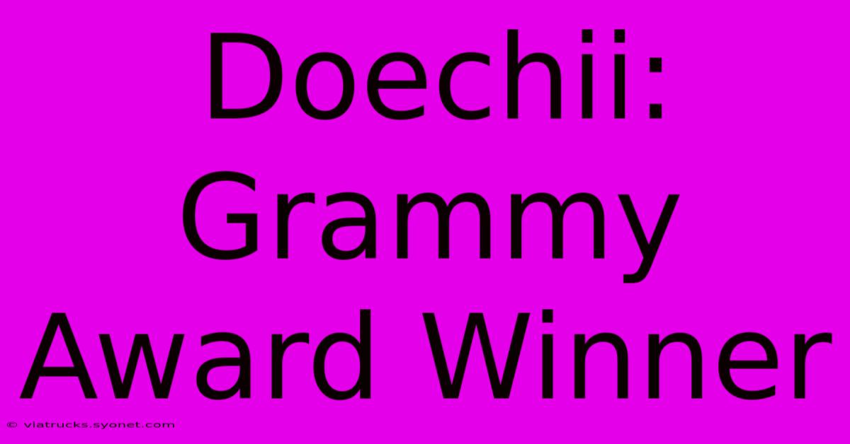 Doechii: Grammy Award Winner