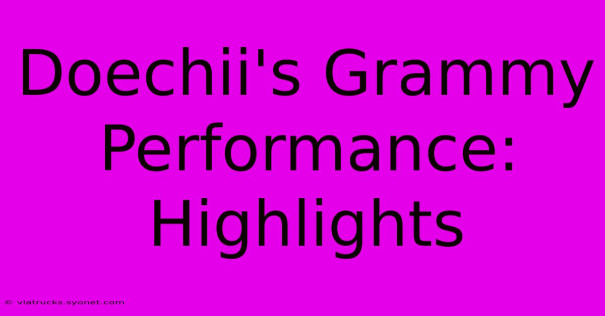 Doechii's Grammy Performance: Highlights