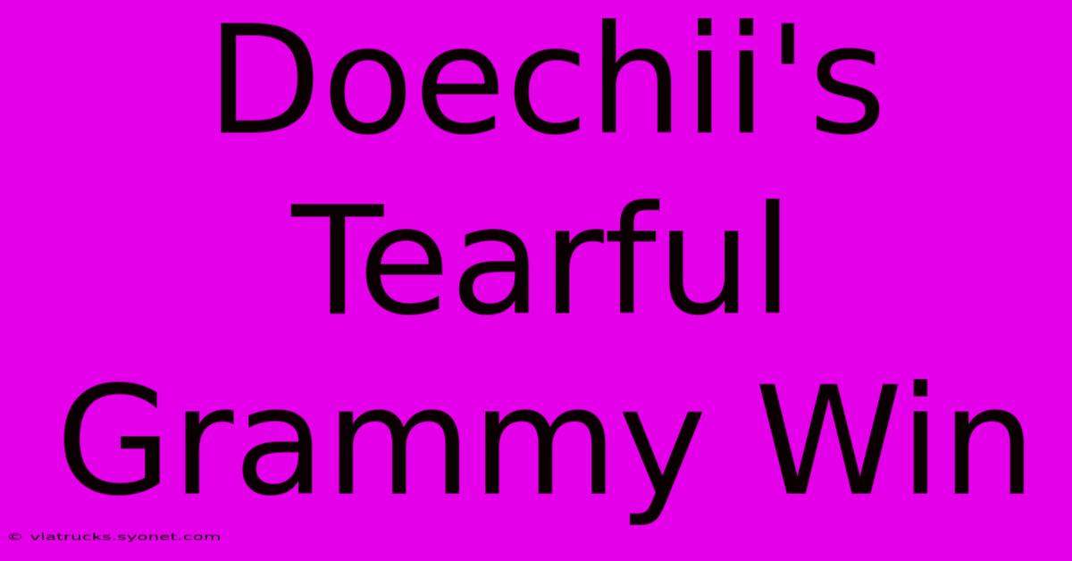 Doechii's Tearful Grammy Win