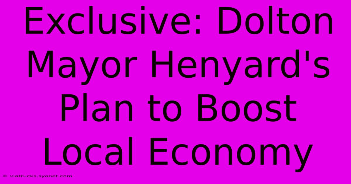 Exclusive: Dolton Mayor Henyard's  Plan To Boost Local Economy