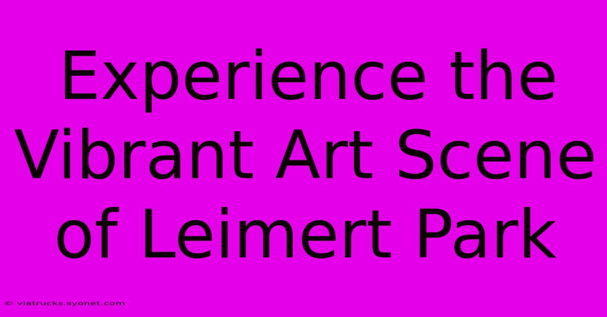 Experience The Vibrant Art Scene Of Leimert Park