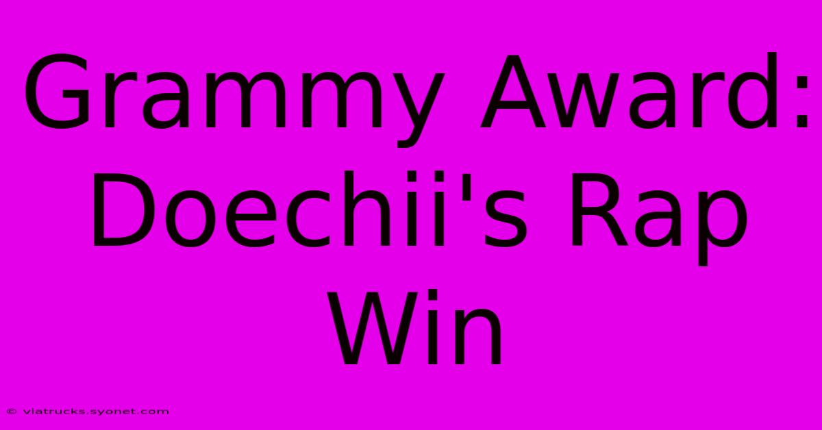 Grammy Award: Doechii's Rap Win