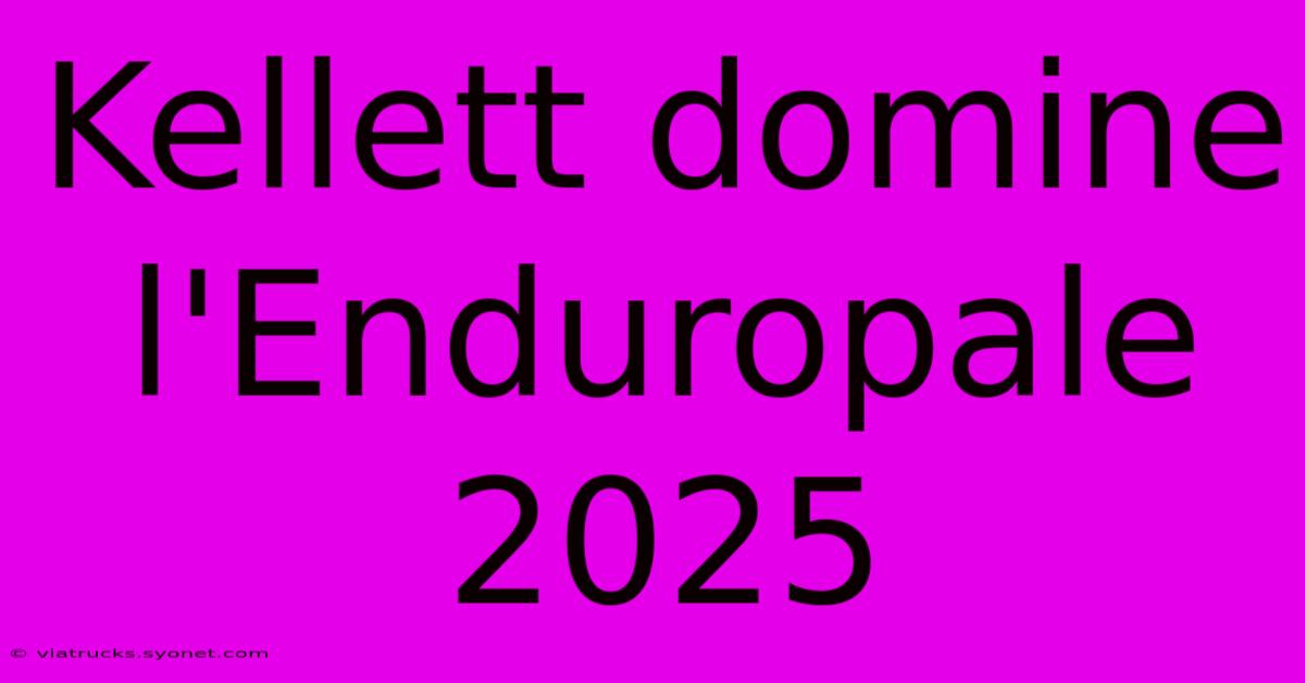 Kellett Domine L'Enduropale 2025