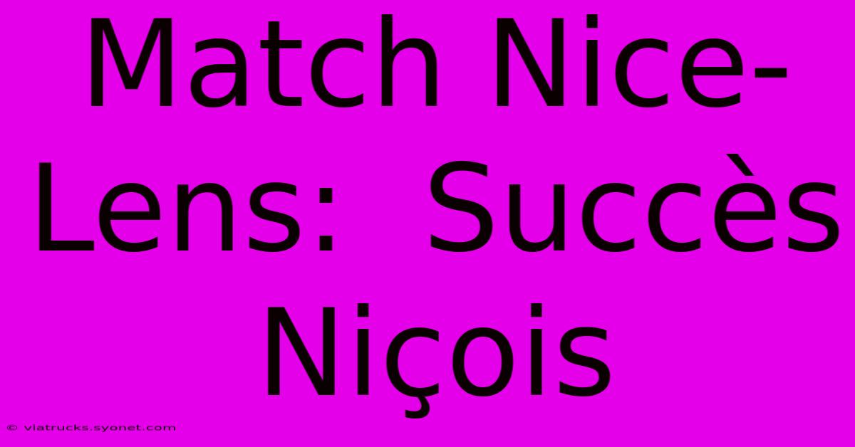 Match Nice-Lens:  Succès Niçois