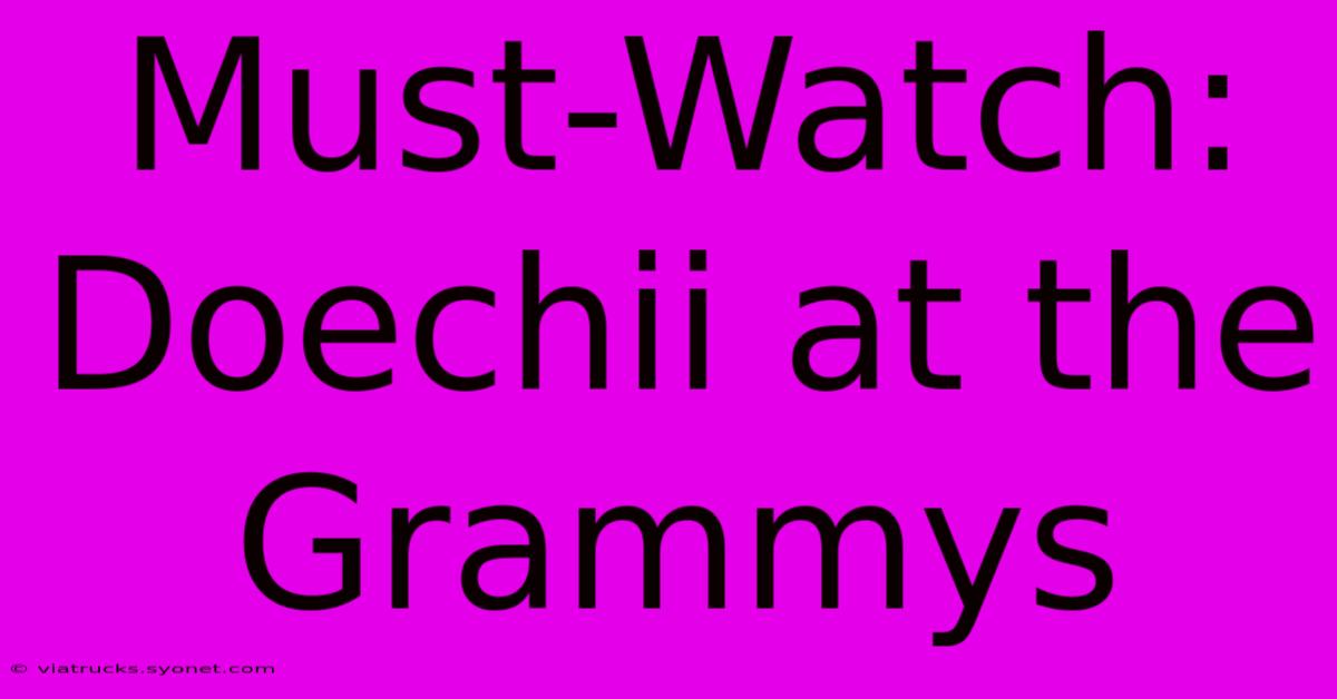 Must-Watch: Doechii At The Grammys