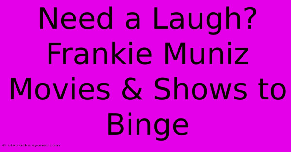 Need A Laugh? Frankie Muniz Movies & Shows To Binge