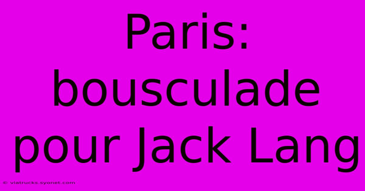 Paris:  Bousculade Pour Jack Lang