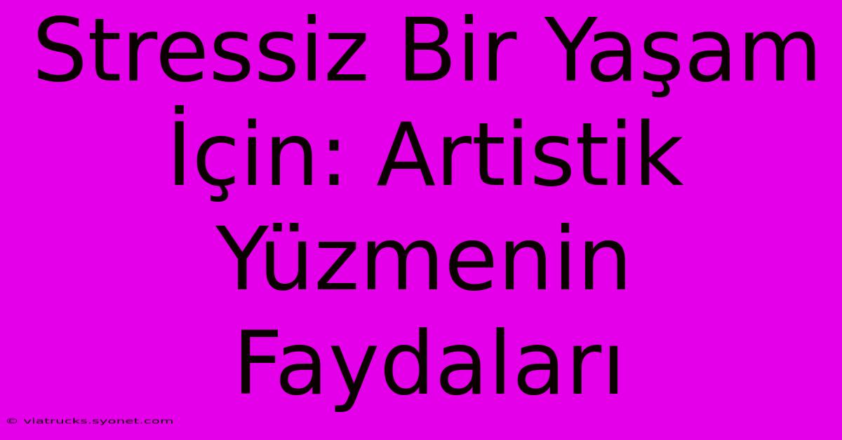 Stressiz Bir Yaşam İçin: Artistik Yüzmenin Faydaları