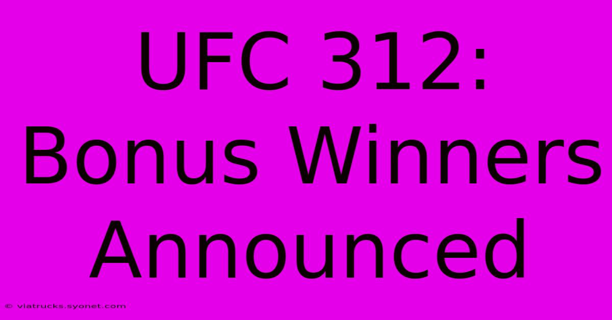 UFC 312: Bonus Winners Announced