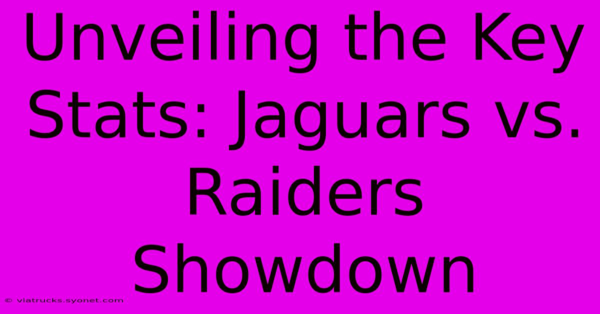 Unveiling The Key Stats: Jaguars Vs. Raiders Showdown